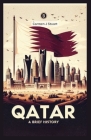 Qatar: A Brief History By Carmen J. Stuart Cover Image