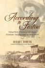 According to Festus: Profound Words of Wisdom by Festus Haggen of Gunsmoke(c) Fame With Supporting Biblical Proverbs By Ruth Ann Hamilton (Foreword by), Richard L. Hamilton Cover Image