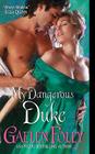 My Dangerous Duke (Inferno Club #2) By Gaelen Foley Cover Image