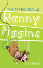 Nanny Piggins and the Daring Rescue By R. A. Spratt Cover Image