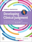 Developing Clinical Judgment for Practical/Vocational Nursing and the Next-Generation Nclex-Pn(r) Examination By Donna D. Ignatavicius Cover Image