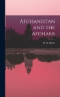 Afghanistan and the Afghans Cover Image