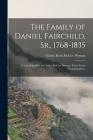 The Family of Daniel Fairchild, Sr., 1768-1835; a Geneology [sic] by Gladys McCoy Wyman, Great-great Granddaughter. Cover Image