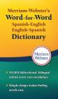 Merriam-Webster's Word-For-Word Spanish-English Dictionary By Merriam-Webster Inc Cover Image