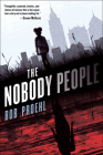 The Nobody People (The Resonant Duology #1) By Bob Proehl Cover Image