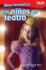 Niños fantásticos: Los niños de teatro (TIME FOR KIDS®: Informational Text) Cover Image