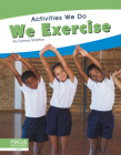 We Exercise By Connor Stratton Cover Image