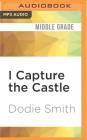 I Capture the Castle By Dodie Smith, Jenny Agutter (Read by) Cover Image