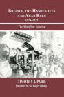 Britain, the Hashemites and Arab Rule: The Sherifian Solution (Israeli History) By Timothy J. Paris Cover Image