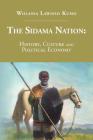 The Sidama Nation: History, Culture and Political Economy By Wolassa Lawisso Kumo Cover Image