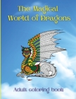 The Magical World of Dragons: Stress Relief and Relaxation / Size Designs for Relaxation & Stress Relief Cover Image