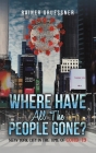 Where Have All the People Gone? Cover Image