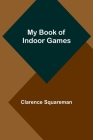 My Book of Indoor Games Cover Image