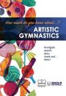 How much do you know about... Artistic Gymnastics By Wanceulen Notebook Cover Image