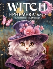 Witch Ephemera Book Vol.2 By Kate Curry, Poortoast Designs Cover Image