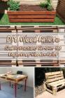 DIY Wood Pallete: Find Instructions For Over 100 Projects of Wooden Pallet: (DIY palette projects) Cover Image
