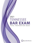 2021 Tennessee Bar Exam Total Preparation Book Cover Image
