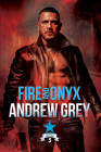 Fire and Onyx (Carlisle Deputies #5) By Andrew Grey Cover Image