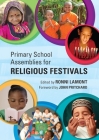 Primary School Assemblies for Religious Festivals Cover Image