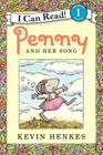 Penny and Her Song (I Can Read Level 1) By Kevin Henkes, Kevin Henkes (Illustrator) Cover Image