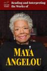 Reading and Interpreting the Works of Maya Angelou (Lit Crit Guides) Cover Image