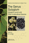 The Genus Syzygium: Syzygium Cumini and Other Underutilized Species (Traditional Herbal Medicines for Modern Times) Cover Image