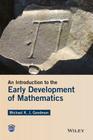 An Introduction to the Early Development of Mathematics Cover Image