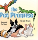 The Pet Promise By Amy Nowlin, Paul Schultz (Illustrator) Cover Image