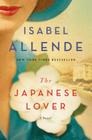The Japanese Lover: A Novel By Isabel Allende Cover Image