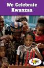 We Celebrate Kwanzaa By Jayden Coll-Seck Cover Image