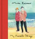 My Favorite Things By Maira Kalman Cover Image