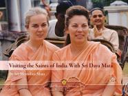 Visiting the Saints of India with Sri Daya Mata Cover Image