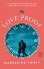 The Love Proof: A Novel Cover Image