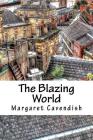 The Blazing World By Margaret Cavendish Cover Image