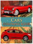 Cars Coloring Book: Adult coloring books, Classic Cars, Cars, and Motorcycle (Volume 2) By Benmore Book Cover Image