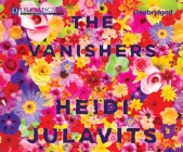 The Vanishers By Heidi Julavits, Xe Sands (Narrated by) Cover Image