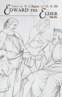 Edward the Elder: 899-924 By N. J. Higham (Editor), D. H. Hill (Editor) Cover Image