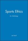 Sports Ethics By Jan Boxill (Editor) Cover Image