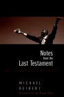 Notes From the Last Testament: The Struggle for Haiti By Michael Deibert, Raoul Peck (Introduction by), Ti Goave (Prologue by) Cover Image
