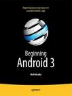 Beginning Android 3 Cover Image