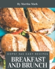 Oops! 365 Easy Breakfast and Brunch Recipes: More Than an Easy Breakfast and Brunch Cookbook By Martha Mark Cover Image