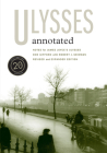 Ulysses Annotated: Revised and Expanded Edition Cover Image