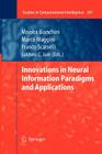 Innovations in Neural Information Paradigms and Applications (Studies in Computational Intelligence #247) By Monica Bianchini (Editor), Marco Maggini (Editor), Franco Scarselli (Editor) Cover Image