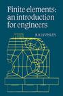 Finite Elements: An Introduction for Engineers By R. K. Livesley Cover Image
