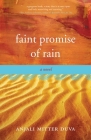 Faint Promise of Rain By Anjali Mitter Duva Cover Image