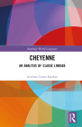 Cheyenne: An Analysis of Clause Linkage By Avelino Corral Esteban Cover Image