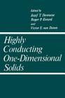 Highly Conducting One-Dimensional Solids (Physics of Solids and Liquids) By J. Devreese (Editor) Cover Image