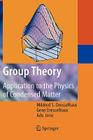 Group Theory: Application to the Physics of Condensed Matter Cover Image