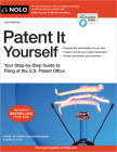 Patent It Yourself: Your Step-By-Step Guide to Filing at the U.S. Patent Office Cover Image