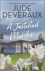 A Justified Murder: A Cozy Mystery By Jude Deveraux Cover Image